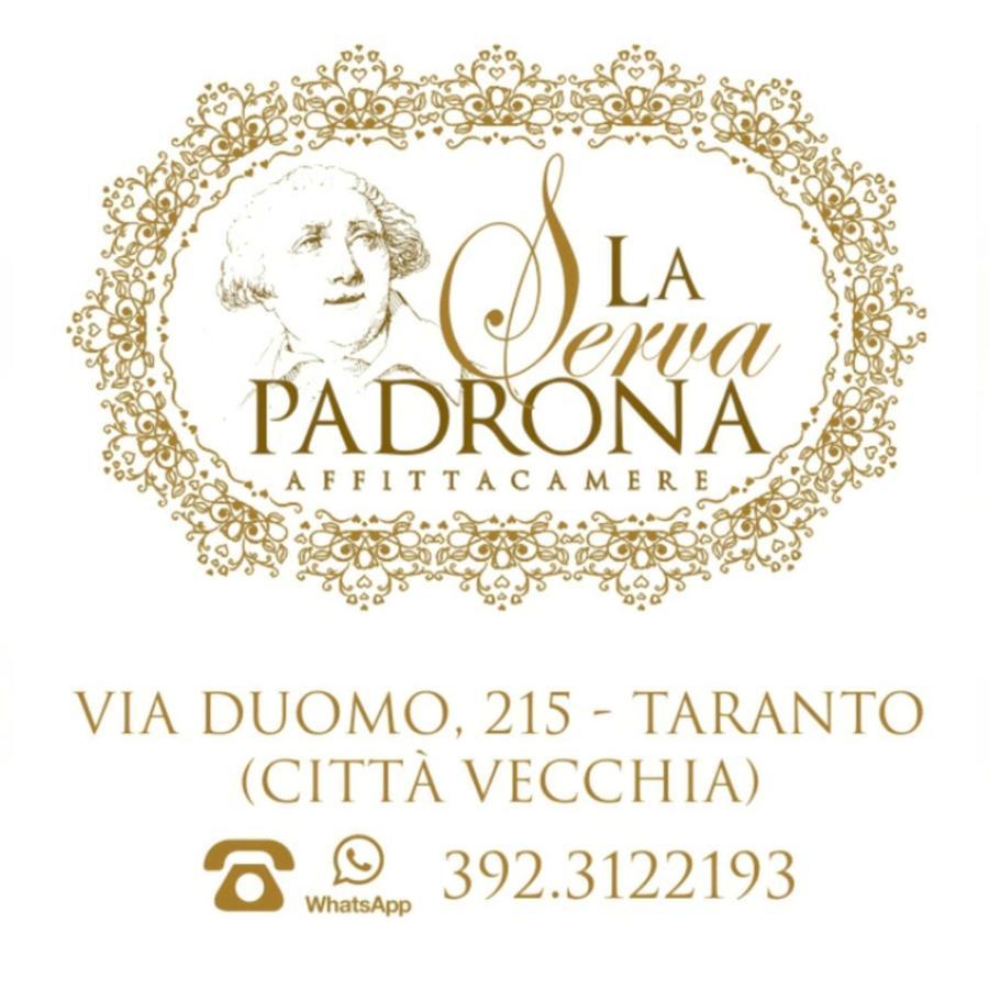 La Serva Padrona Taranto Eksteriør bilde